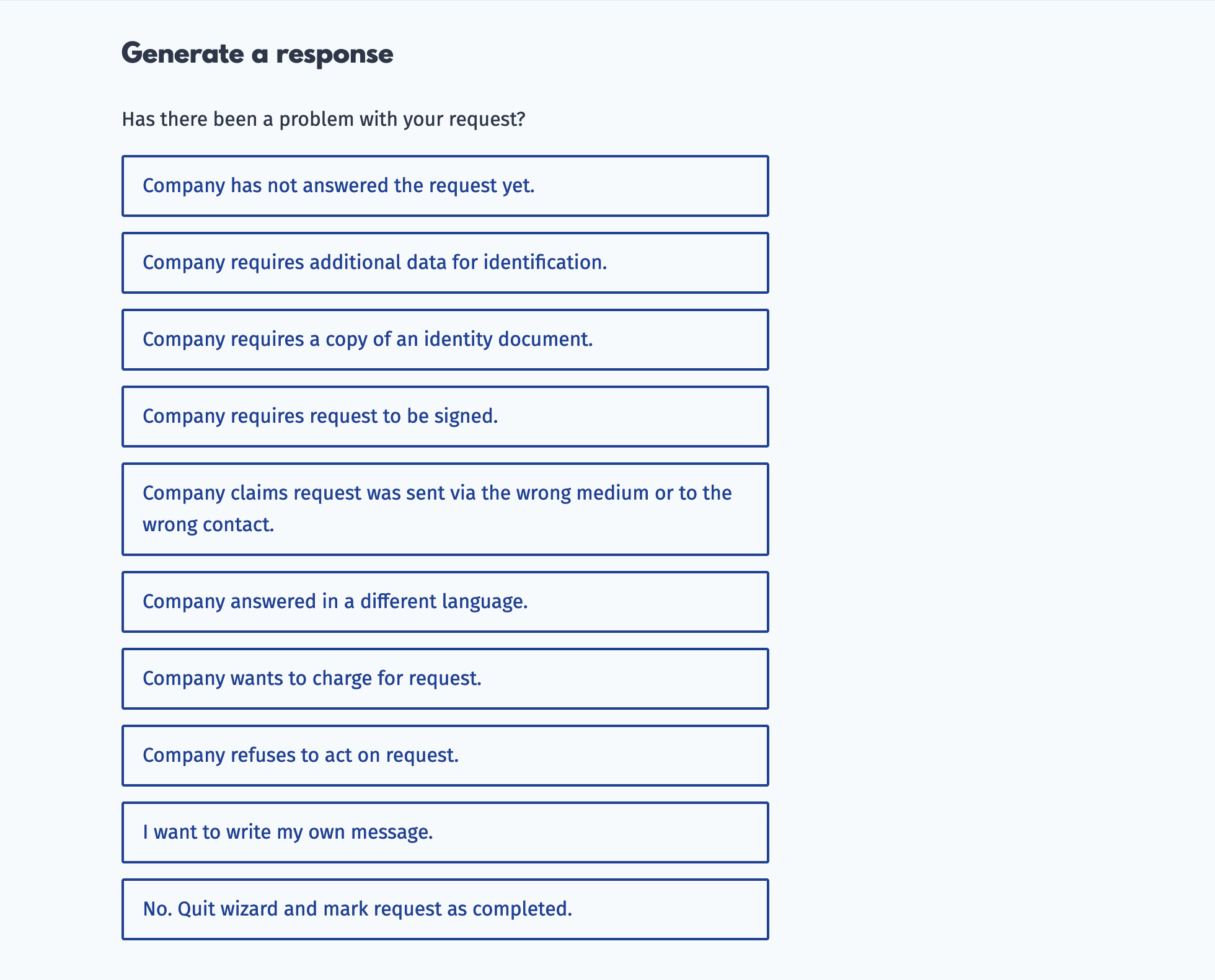 Screenshot of the admonition generator. On top, it shows the question “Has there been a problem with your request?” and below that are several buttons featuring different kinds of problems. One example of a button text: “Company has not answered yet.” Screenshot of the admonition generator. On top, it shows the question “Has there been a problem with your request?” and below that are several buttons featuring different kinds of problems. One example of a button text: “Company has not answered yet.”